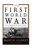 First World War: a Complete History A Complete History cover art
