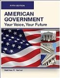 AMERICAN GOVERNMENT, Your Voice, Your Future, Fifth Edition (Paperback/B/W) Your Voice, Your Choice cover art