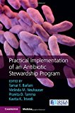 Practical Implementation of an Antibiotic Stewardship Program  9781107166172 Front Cover