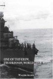 One of the Crew, USS O'Bannon, World War II 2007 9781425109172 Front Cover