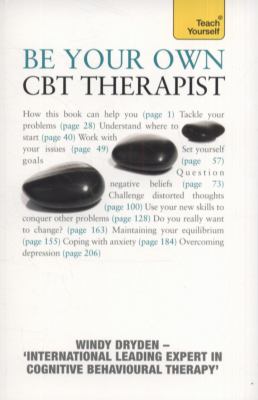 Be Your Own CBT Therapist  9781444117172 Front Cover