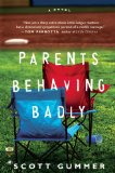 Parents Behaving Badly 2011 9781451609172 Front Cover