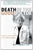Death of the Good Doctor -- Lessons from the Heart of the AIDS Epidemic  cover art