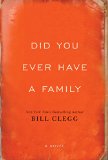 Did You Ever Have a Family  9781476798172 Front Cover