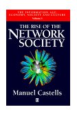 Rise of the Network Society The Information Age: Economy, Society and Culture  9781557866172 Front Cover