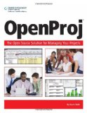 OpenProj The OpenSource Solution for Managing Your Projects cover art