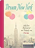 Dream New York 30 Iconic Images  9781631061172 Front Cover