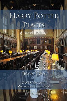 Harry Potter Places Book Two OWLs: Oxford Wizarding Locations 2012 9781938285172 Front Cover