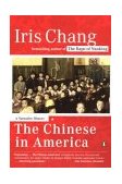 Chinese in America A Narrative History