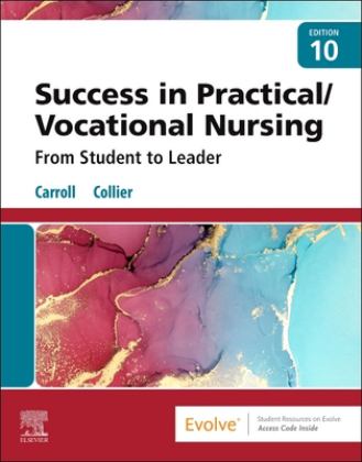 Success in Practical/Vocational Nursing From Student to Leader 10th 9780323810173 Front Cover