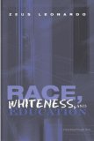 Race, Whiteness, and Education 