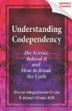 Understanding Codependency, Updated and Expanded The Science Behind It and How to Break the Cycle cover art