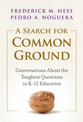 Search for Common Ground Conversations about the Toughest Questions in K-12 Education  9780807765173 Front Cover