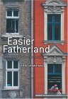 Easier Fatherland Germany and the Twenty-First Century cover art