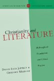 Christianity and Literature Philosophical Foundations and Critical Practice cover art