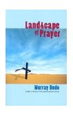 Landscape of Prayer 2003 9780867165173 Front Cover