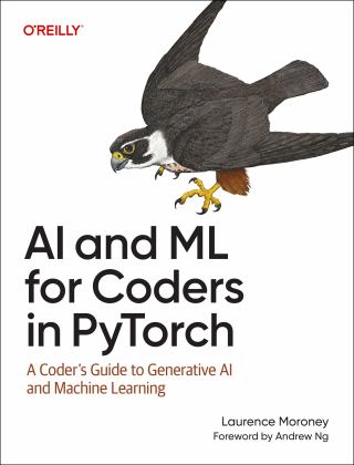 AI and ML for Coders in PyTorch 1st 9781098199173 Front Cover