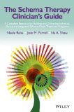Schema Therapy Clinician's Guide A Complete Resource for Building and Delivering Individual, Group and Integrated Schema Mode Treatment Programs  9781118509173 Front Cover