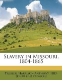 Slavery in Missouri, 1804-1865 2010 9781176002173 Front Cover