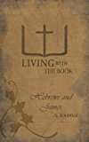 Living with the Book Hebrews and James 2013 9781449793173 Front Cover