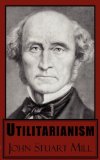 Utilitarianism 2008 9781604503173 Front Cover