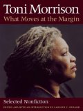 What Moves at the Margin Selected Nonfiction