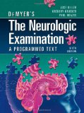 DeMyer's the Neurologic Examination: a Programmed Text, Sixth Edition 6th 9780071701174 Front Cover