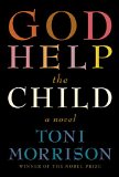 God Help the Child A Novel  9780307594174 Front Cover