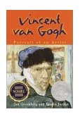 Vincent Van Gogh Portrait of an Artist 2003 9780440419174 Front Cover
