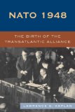 NATO 1948 The Birth of the Transatlantic Alliance  9780742539174 Front Cover