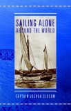 Sailing Alone Around the World 2006 9781557099174 Front Cover