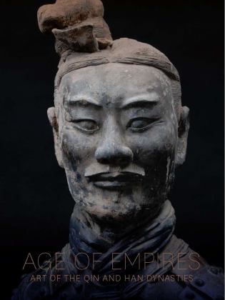Age of Empires Art of the Qin and Han Dynasties  9781588396174 Front Cover
