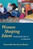 Women Shaping Islam Reading the Qu'ran in Indonesia cover art