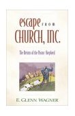 Escape from Church, Inc The Return of the Pastor-Shepherd cover art
