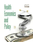 Health Economics and Policy 5th 2011 9780538481175 Front Cover