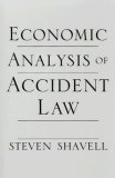 Economic Analysis of Accident Law  9780674024175 Front Cover