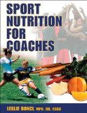 Sport Nutrition for Coaches 2009 9780736069175 Front Cover