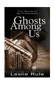 Ghosts among Us True Stories of Spirit Encounters 2004 9780740747175 Front Cover
