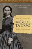 Blue Tattoo The Life of Olive Oatman cover art