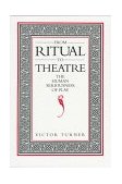 From Ritual to Theatre The Human Seriousness of Play