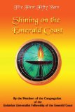 The First Fifty Years: Shining on the Emerald Coast 2008 9781434373175 Front Cover