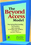 Beyond Access Model Promoting Membership, Participation, and Learning for Students with Disabilities in the General Education Classroom cover art