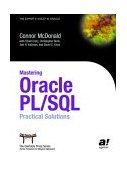 Mastering Oracle PL/SQL Practical Solutions 2004 9781590592175 Front Cover