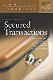 Principles of Secured Transactions 2nd 9781683285175 Front Cover