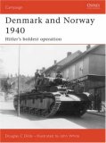 Denmark and Norway 1940 Hitler's Boldest Operation 2007 9781846031175 Front Cover