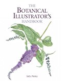 Botanical Illustrator's Handbook  9781847977175 Front Cover
