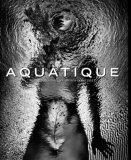 Aquatique 2007 9781933784175 Front Cover