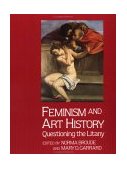 Feminism and Art History Questioning the Litany cover art