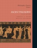 Philosophic Classics, Volume I Ancient Philosophy 5th 9780132413176 Front Cover