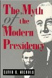Myth of the Modern Presidency 